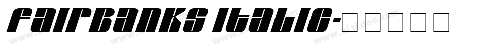 Fairbanks Italic字体转换